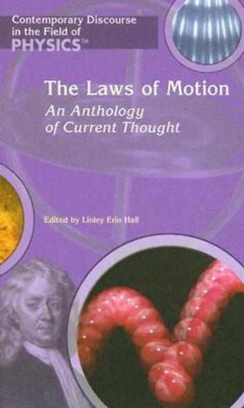 The Laws of Motion: An Anthology of Current Thought (Library Binding)
