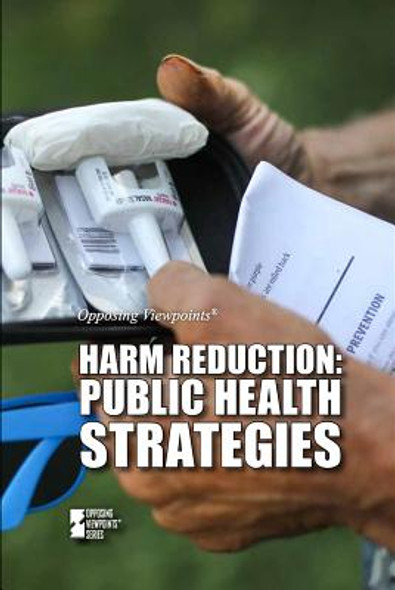 Harm Reduction: Public Health Strategies (Library Binding)