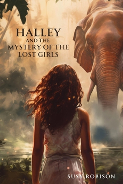 Halley and the Mystery of the Lost Girls (Paperback)