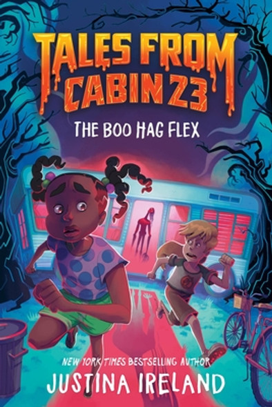 Tales from Cabin 23: The Boo Hag Flex (Hardcover)