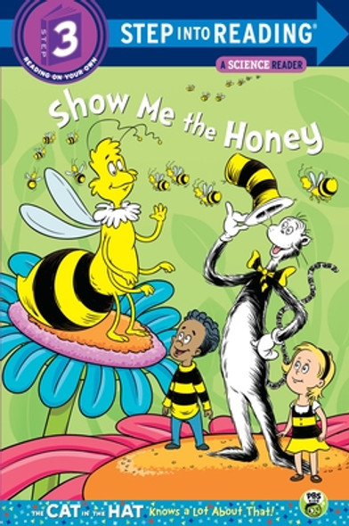 Show Me the Honey (Dr. Seuss/Cat in the Hat) (Paperback)