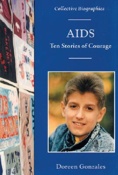 AIDS: Ten Stories of Courage (Library Binding) AIDS: Ten Stories of Courage (Library Binding)