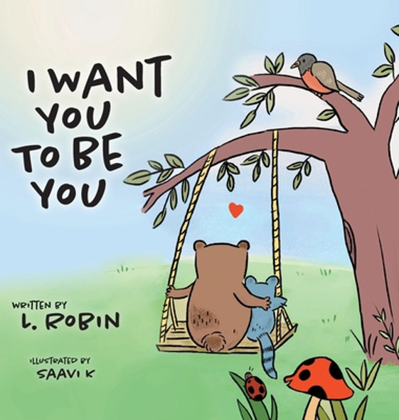 I Want You To Be You (Hardcover)