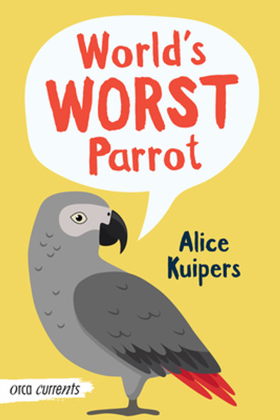 World's Worst Parrot (Paperback) World's Worst Parrot (Paperback)