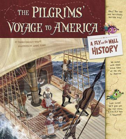 The Pilgrims' Voyage to America: A Fly on the Wall History (Paperback) The Pilgrims' Voyage to America: A Fly on the Wall History (Paperback)