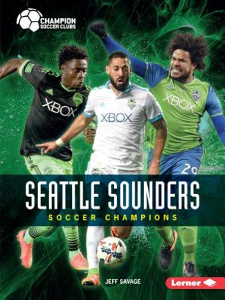 Seattle Sounders: Soccer Champions (Paperback)