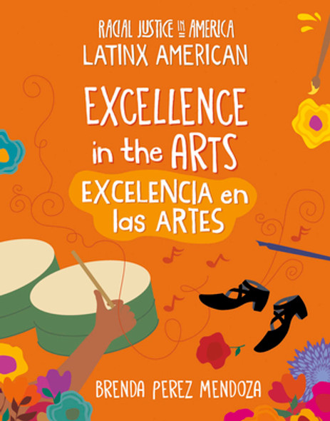 Excellence in the Arts / Excelencia En Las Artes (Library Binding)