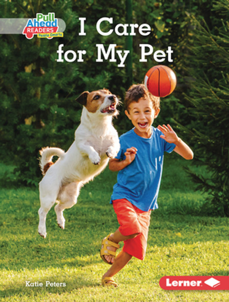 I Care for My Pet (Library Binding)