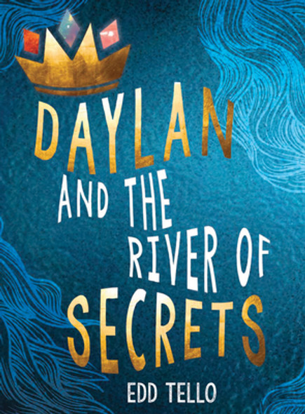 Daylan and the River of Secrets (Paperback) Daylan and the River of Secrets (Paperback)