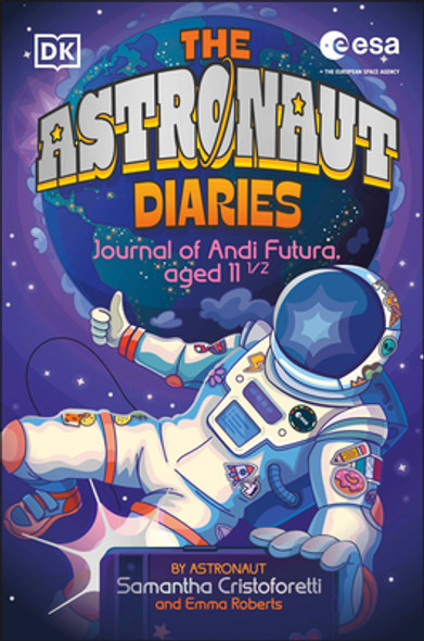 The Astronaut Diaries (Hardcover)