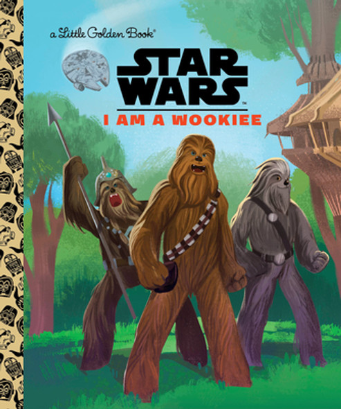 I Am a Wookiee (Star Wars) (Hardcover)