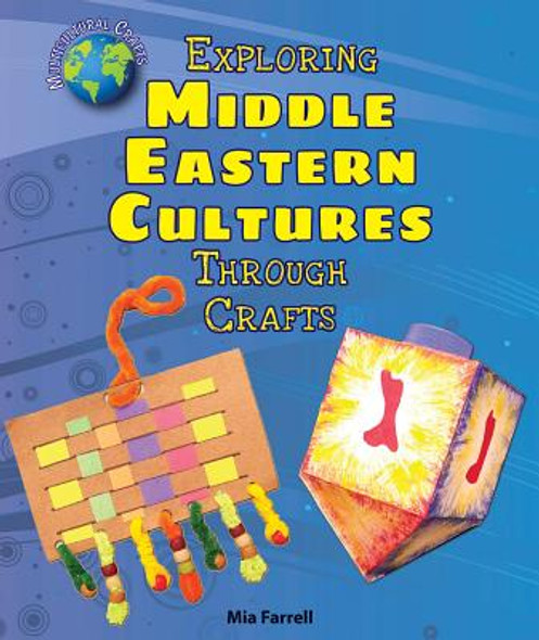 Exploring Middle Eastern Cultures Through Crafts (Paperback)