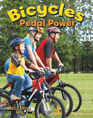 Bicycles: Pedal Power (Hardcover)