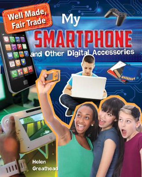 My Smartphone and Other Digital Accessories (Paperback)