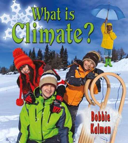 What Is Climate? (Library Binding)