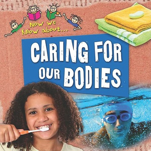 Caring for Our Bodies (Hardcover) Caring for Our Bodies (Hardcover)