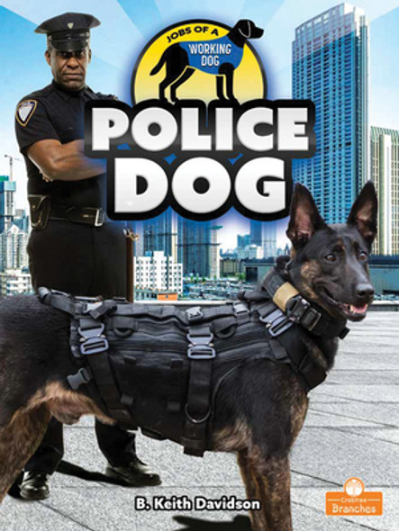 Police Dog (Paperback) Police Dog (Paperback)