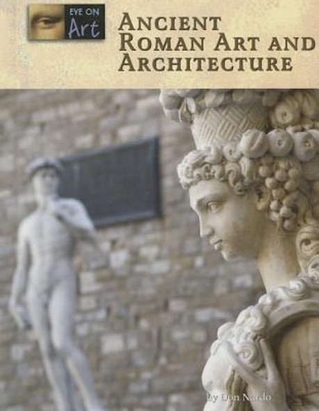 Ancient Roman Art and Architecture (Library Binding)
