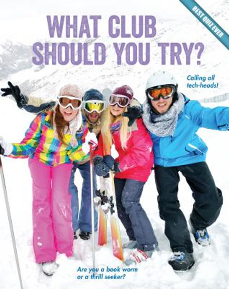 What Club Should You Try? (Library Binding)