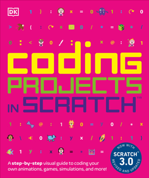 Coding Projects in Scratch: A Step-By-Step Visual Guide to Coding Your Own Animations, Games, Simulations, a (Paperback)