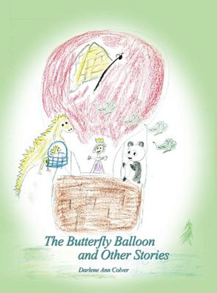 The Butterfly Balloon and Other Stories (Hardcover)