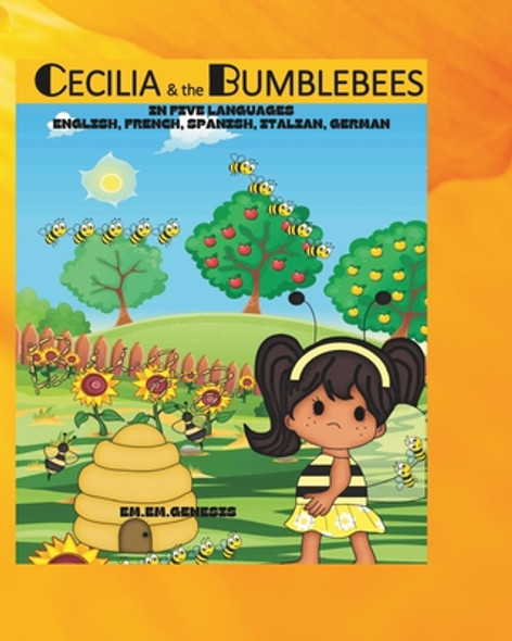 Cecilia and the Bumblebees: In English, French, Spanish, German, Italian (Paperback)