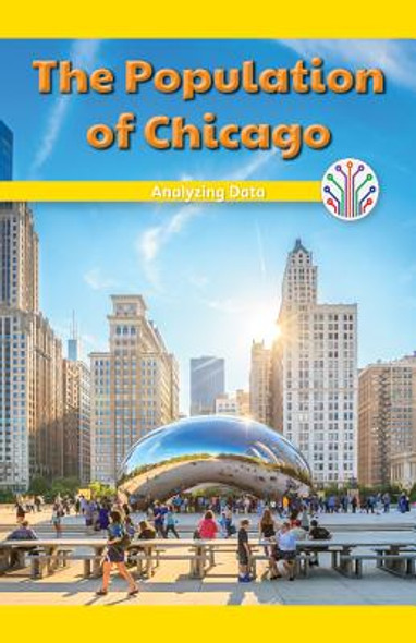 The Population of Chicago: Analyzing Data (Paperback)