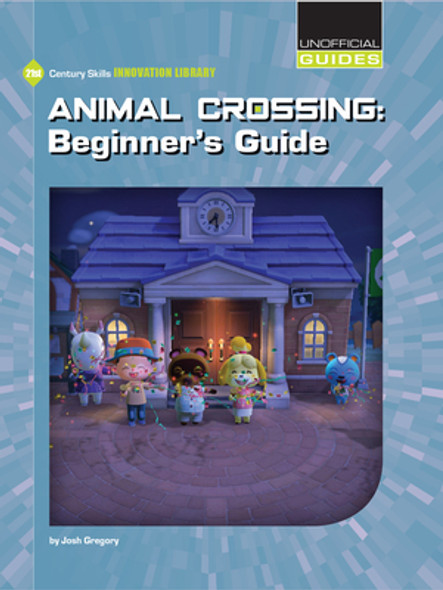 Animal Crossing: Beginner's Guide (Library Binding)