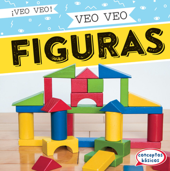 Veo Veo Figuras (I Spy Shapes) (Library Binding)