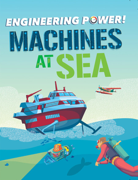 Machines at Sea (Library Binding)
