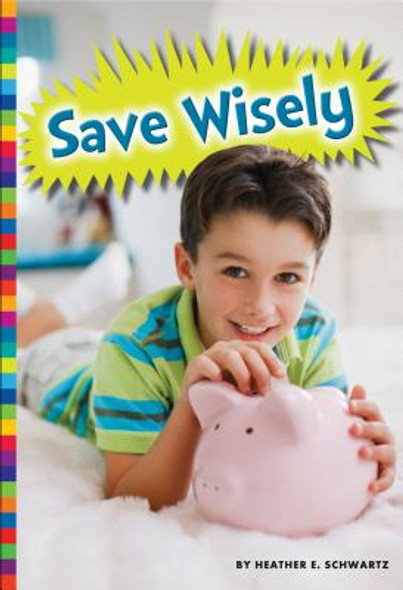 Save Wisely (Library Binding)