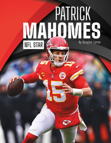 Patrick Mahomes: NFL Star (Library Binding)