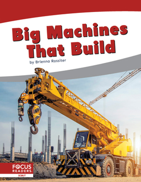 Big Machines That Build (Paperback)
