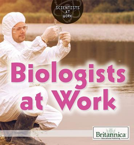 Biologists at Work (Hardcover)