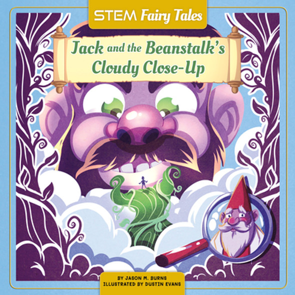 Jack and the Beanstalk's Cloudy Close-Up (Hardcover)
