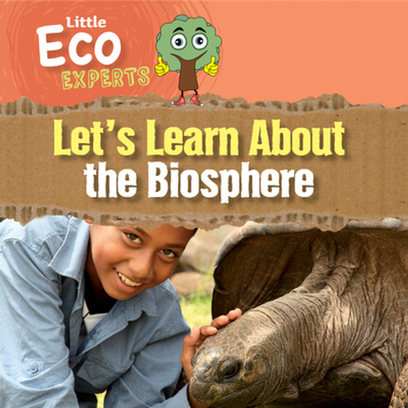 Let's Learn about the Biosphere (Library Binding)