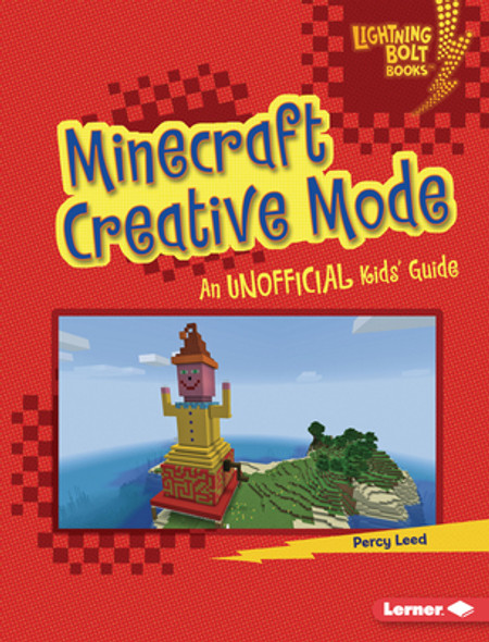 Minecraft Creative Mode: An Unofficial Kids' Guide (Library Binding)