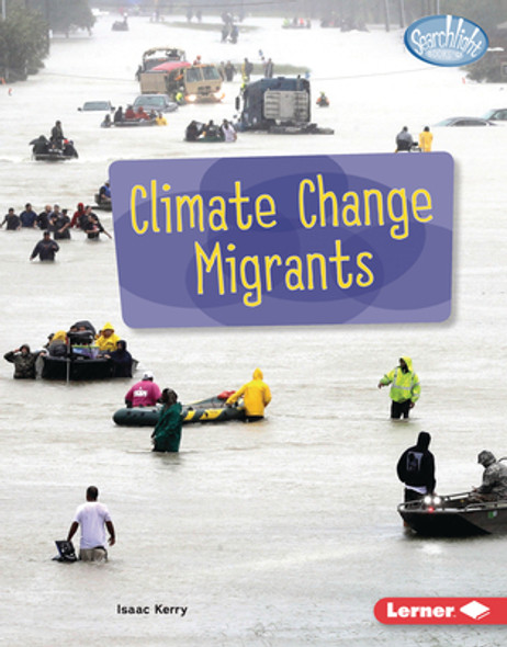 Climate Change Migrants (Library Binding)