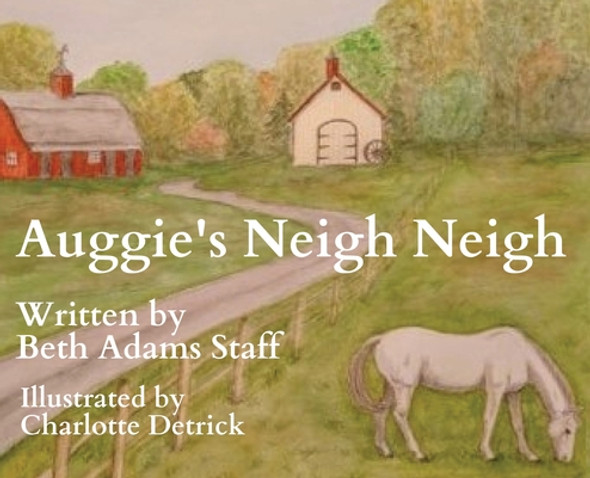 Auggie's Neigh Neigh (Hardcover)