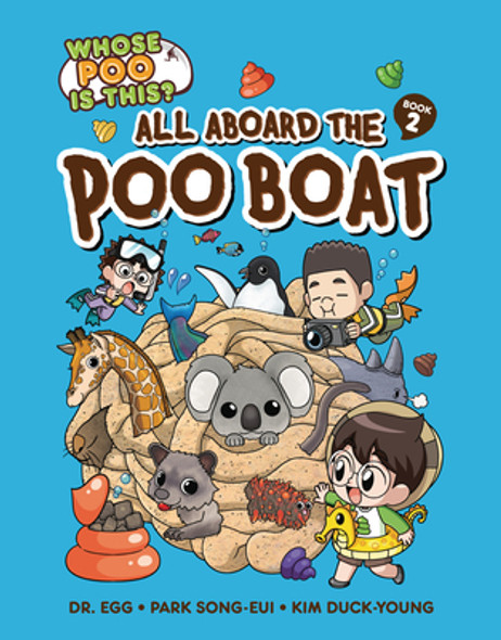 All Aboard the Poo Boat: Book 2 (Library Binding)