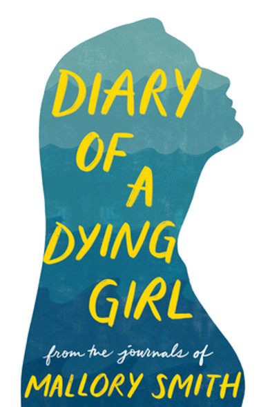 Diary of a Dying Girl: Adapted from Salt in My Soul (Paperback) Diary of a Dying Girl: Adapted from Salt in My Soul (Paperback)
