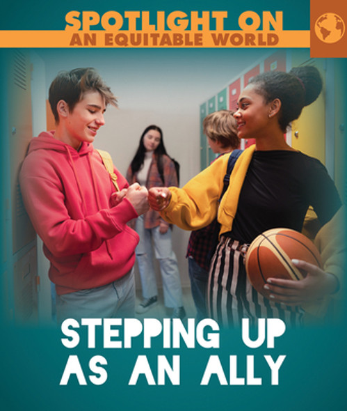 Stepping Up as an Ally (Library Binding)