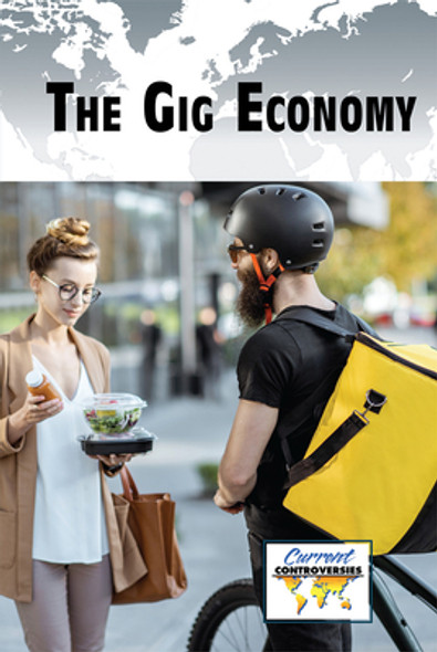 The Gig Economy (Library Binding)