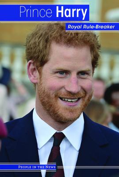 Prince Harry: Royal Rule-Breaker (Paperback)