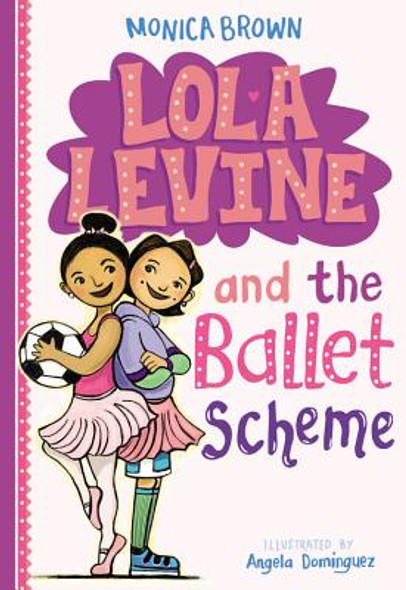 Lola Levine and the Ballet Scheme (Paperback)