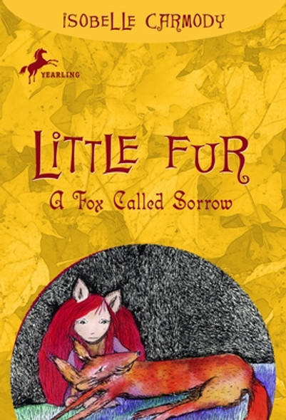 Little Fur #2: A Fox Called Sorrow (Paperback)