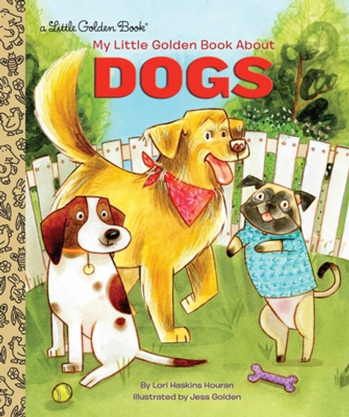 My Little Golden Book about Dogs (Hardcover)