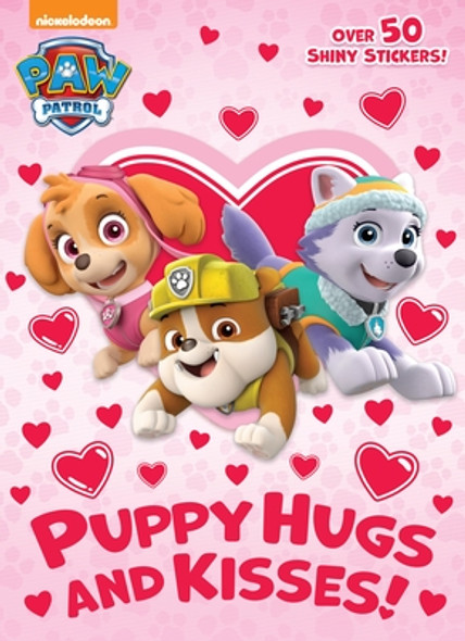 Puppy Hugs and Kisses! (Paw Patrol) (Paperback)