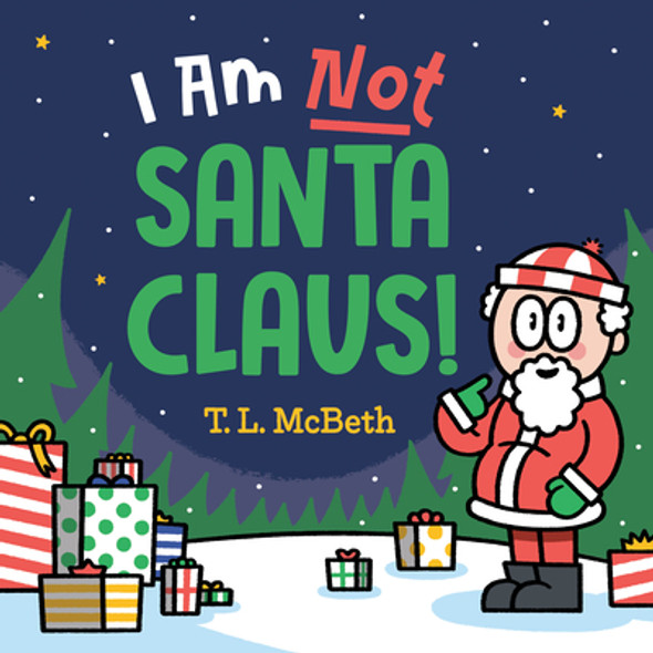 I Am Not Santa Claus! (Hardcover)