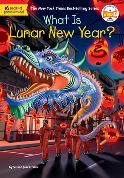 What Is Lunar New Year? (Library Binding)